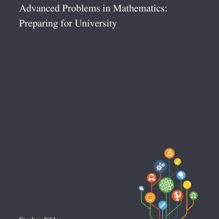 Advanced Problems in Mathematics Preparing for University