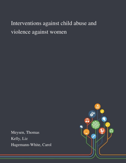 Interventions Against Child Abuse and Violence