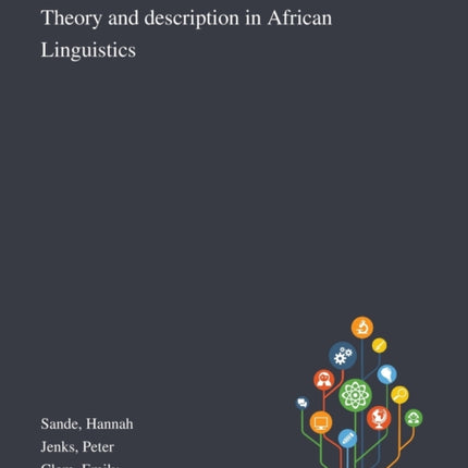 Theory and Description in African Linguistics