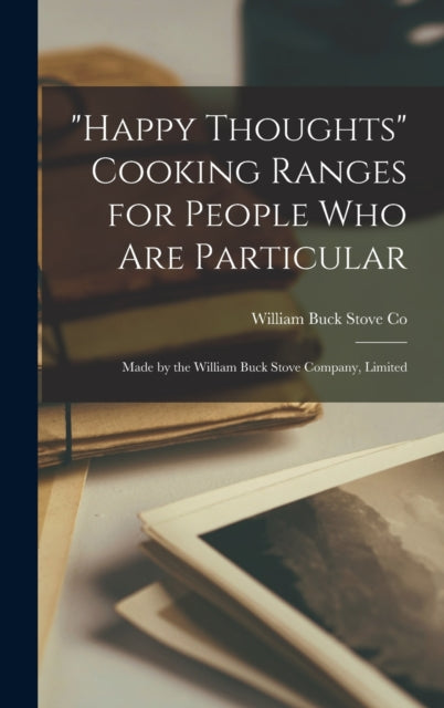 Happy Thoughts Cooking Ranges for People Who Are