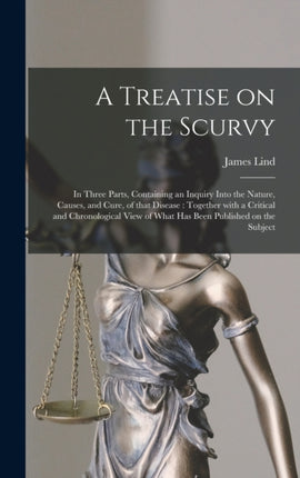 A Treatise on the Scurvy