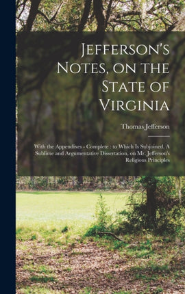 Jeffersons Notes on the State of Virginia