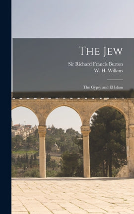 The Jew The Gypsy and El Islam