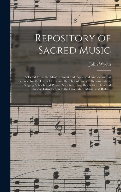 Repository of Sacred Music Selected From the Most