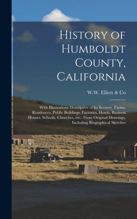 History of Humboldt County California With