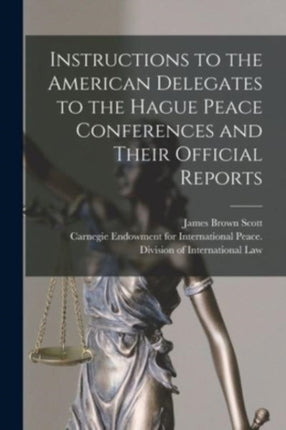 Instructions to the American Delegates to the