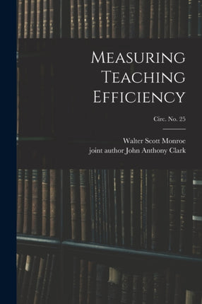 Measuring Teaching Efficiency circ. No. 25