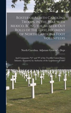 Roster of North Carolina Troops in the War With