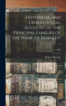 Historical and Genealogical Account of the