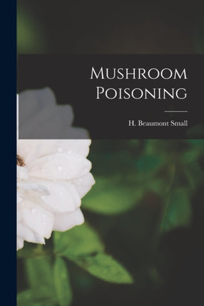 Mushroom Poisoning microform