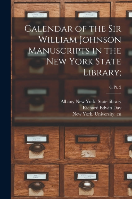 Calendar of the Sir William Johnson Manuscripts
