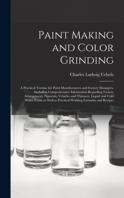 Paint Making and Color Grinding a Practical