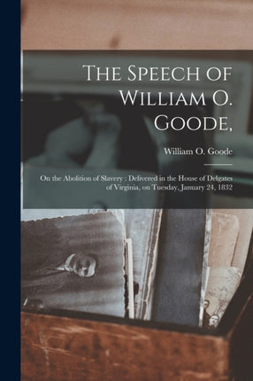 The Speech of William O. Goode