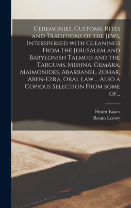 Ceremonies Customs Rites and Traditions of the