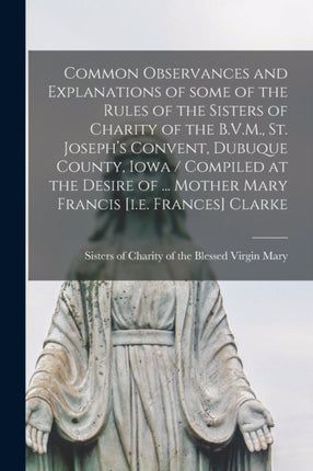 Common Observances and Explanations of Some of
