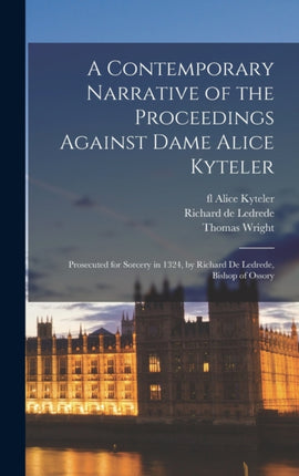A Contemporary Narrative of the Proceedings