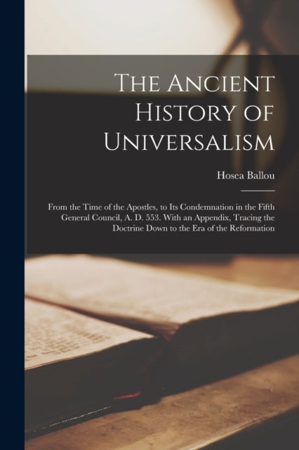 The Ancient History of Universalism From the Time