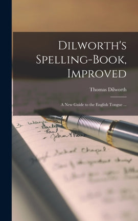 Dilworths Spellingbook Improved