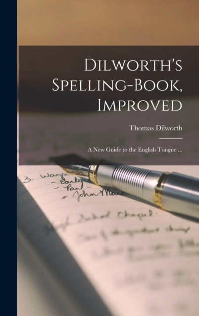 Dilworths Spellingbook Improved