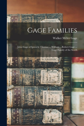 Gage Families