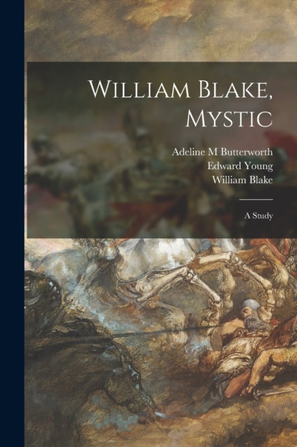 William Blake Mystic