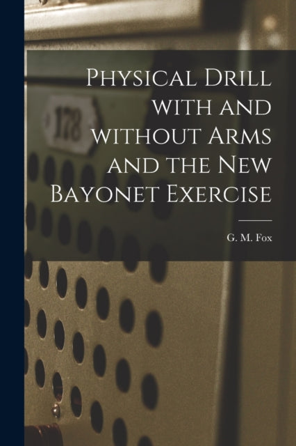 Physical Drill With and Without Arms and the New