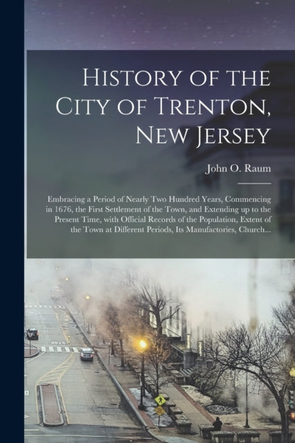 History of the City of Trenton New Jersey