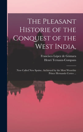 The Pleasant Historie of the Conquest of the West