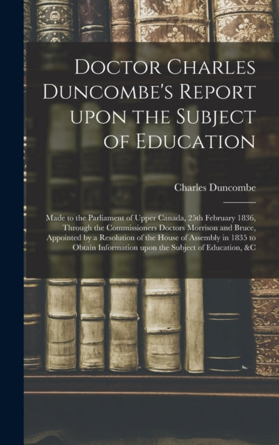 Doctor Charles Duncombes Report Upon the Subject