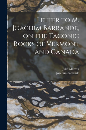 Letter to M. Joachim Barrande on the Taconic
