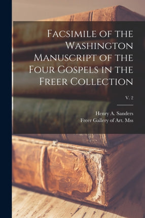Facsimile of the Washington Manuscript of the