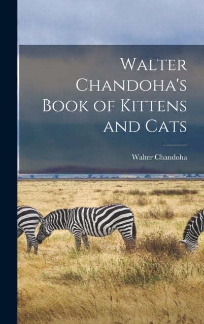 Walter Chandohas Book of Kittens and Cats