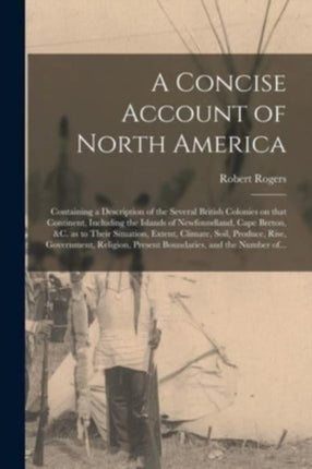 A Concise Account of North America microform