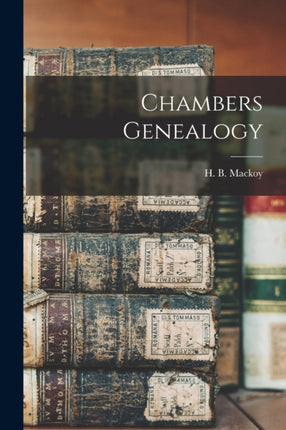 Chambers Genealogy