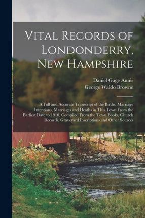 Vital Records of Londonderry New Hampshire