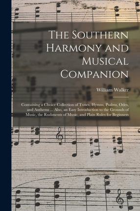 The Southern Harmony and Musical Companion