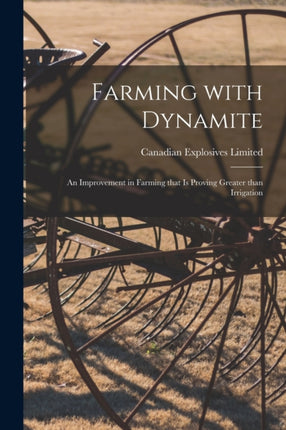 Farming With Dynamite microform an Improvement in