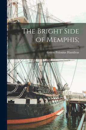 The Bright Side of Memphis