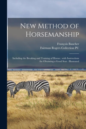New Method of Horsemanship