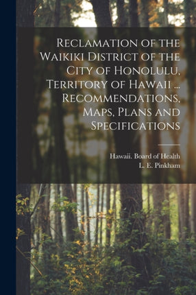 Reclamation of the Waikiki District of the City