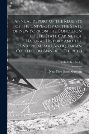 Annual Report of the Regents of the University of