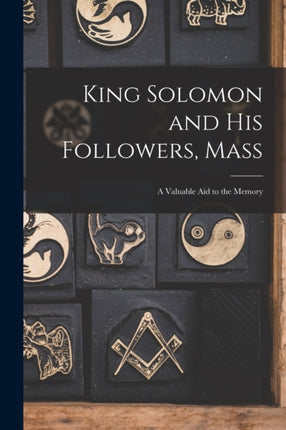 King Solomon and His Followers Mass