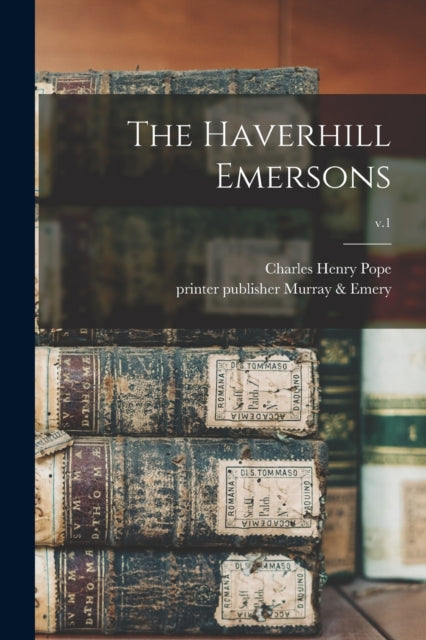 The Haverhill Emersons v.1