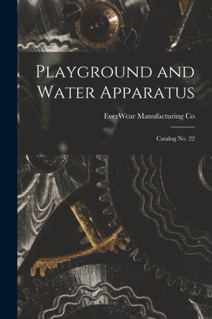 Playground and Water Apparatus