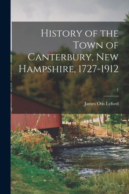 History of the Town of Canterbury New Hampshire