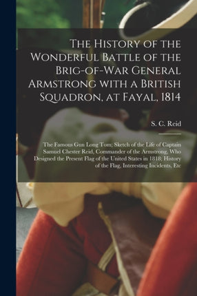 The History of the Wonderful Battle of the