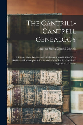 The CantrillCantrell Genealogy