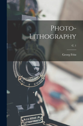 Photolithography c. 1