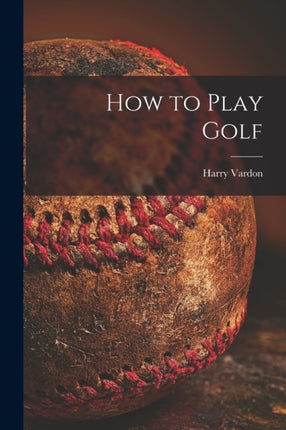 How to Play Golf microform
