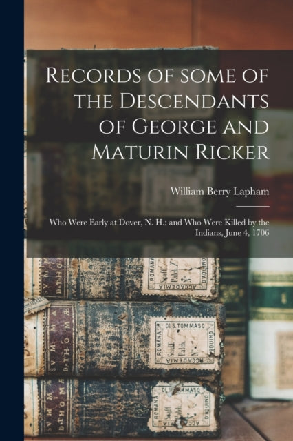 Records of Some of the Descendants of George and